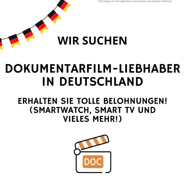 Achtung! Alle Dokumentarfilm-Liebhaber aufgepasst! Machen Sie noch heute mit!