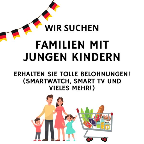 Achtung! Alle Familien mit junge Kindern in Deutschland! Machen Sie noch heute mit!